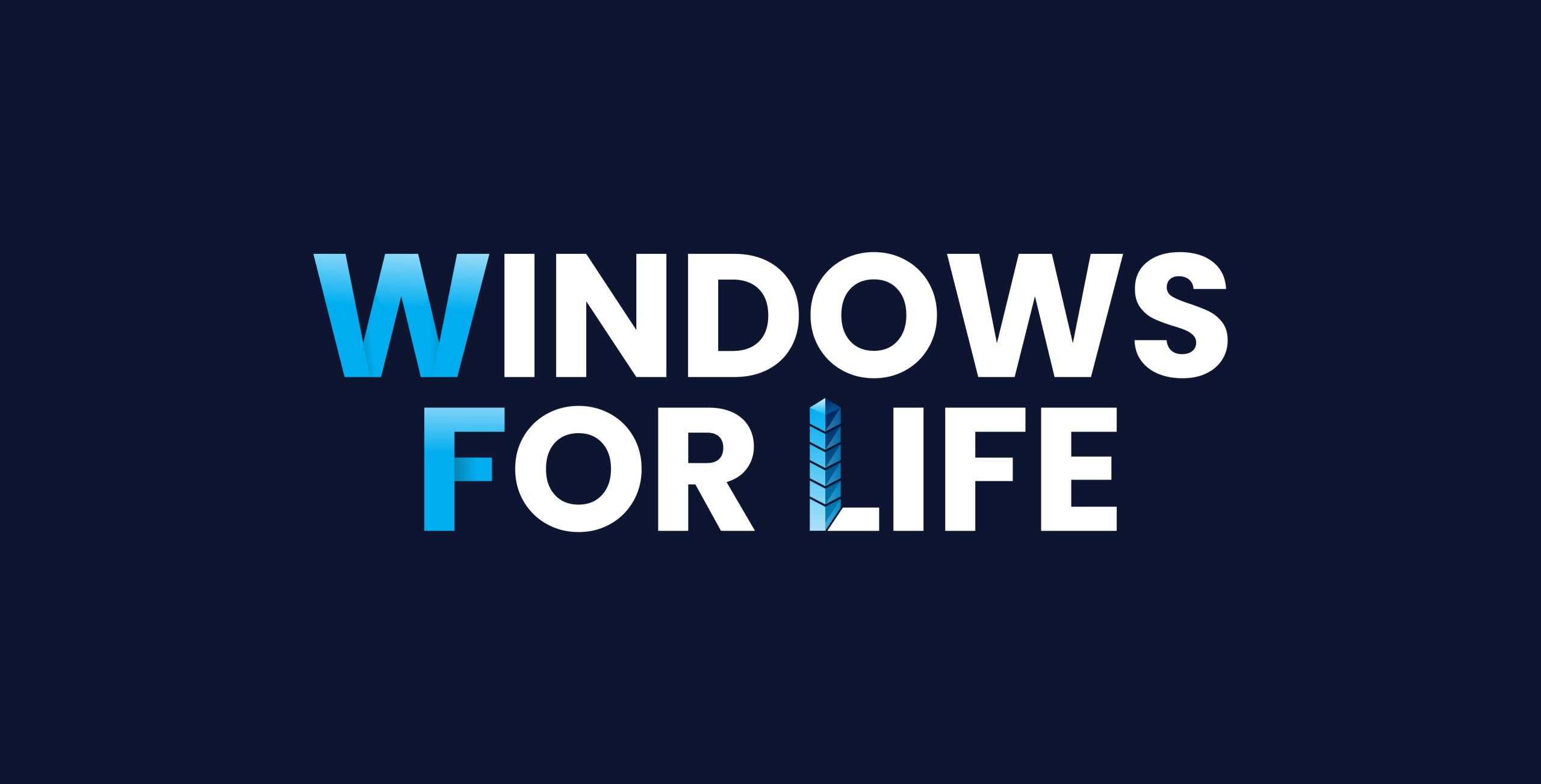 Windows For Life